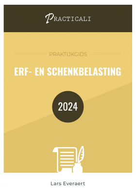 Praktijkgids erfbelasting en schenkbelasting 2024 