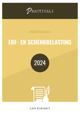 Praktijkgids erfbelasting en schenkbelasting 2024