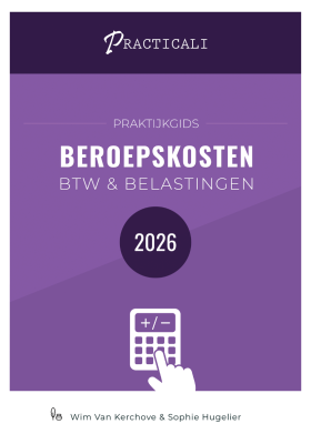 Praktijkgids aftrekbare beroepskosten. Btw en belastingen 2026