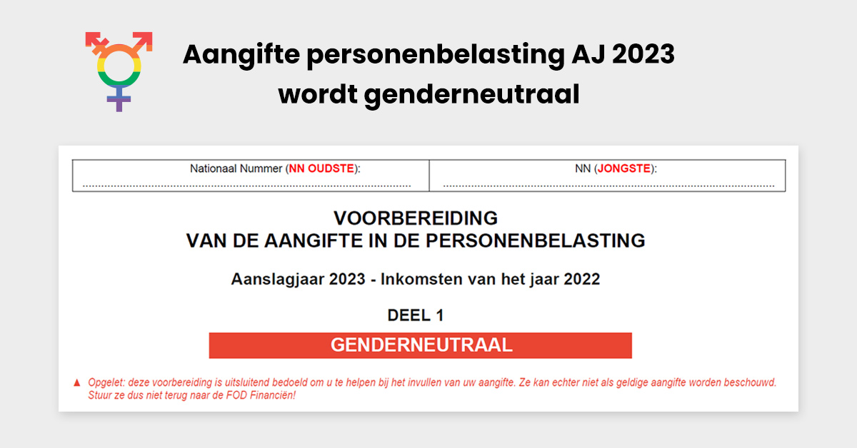 aangifte personenbelasting aj 2023 wordt genderneutraal