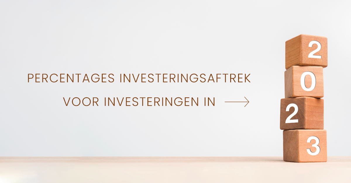 Percentages investeringsaftrek voor investeringen van 2023 (aj. 2024)