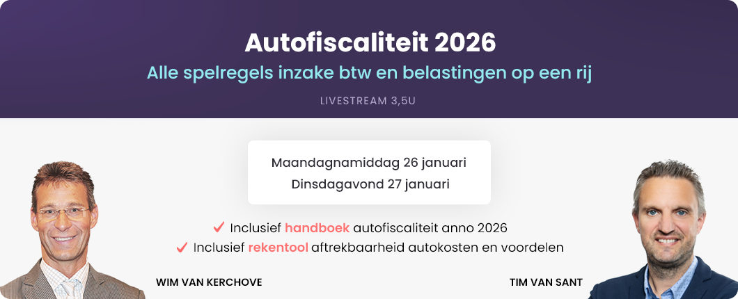 Autofiscaliteit 2026: alle spelregels inzake btw en belastingen op een rij
