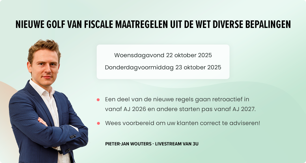 Seminarie: Nieuwe golf van fiscale maatregelen uit de Wet diverse bepalingen